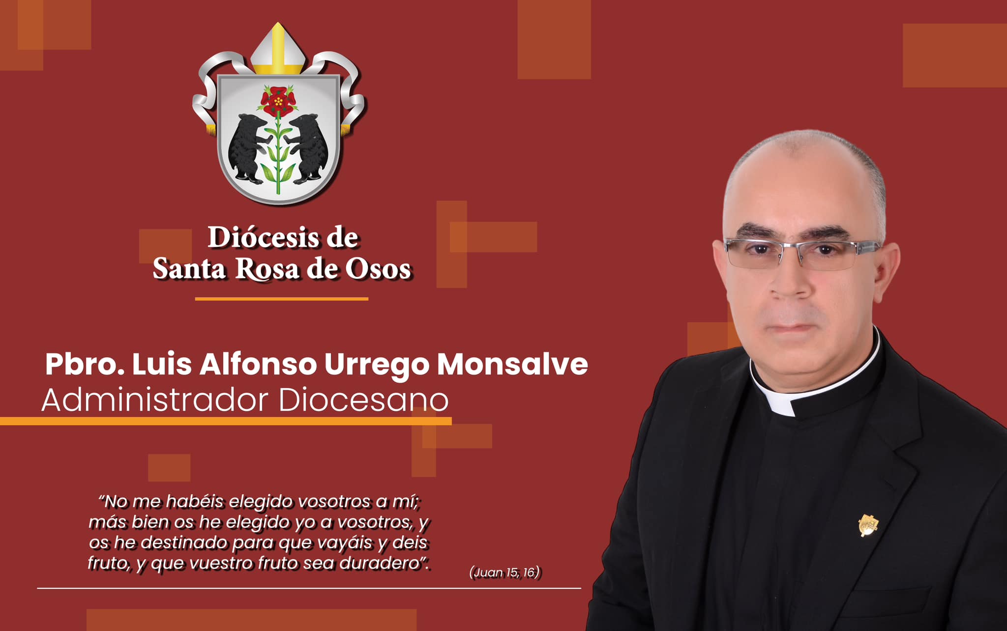 El Pbro. Luis Alfonso Urrego Monsalve ha sido elegido como administrador Diocesano.